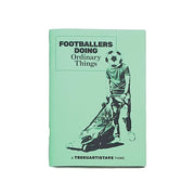 Fußballer, die alltägliche Dinge tun – T95 Zine #2